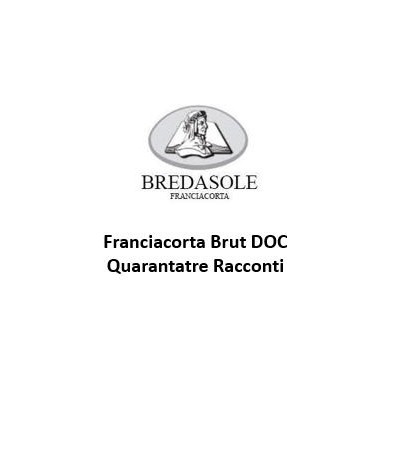 Franciacorta Brut DOCG Quarantatre Racconti  Bredasole